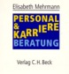 Elisabeth Mehrmann: Personal- und Karriereberatung